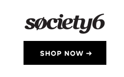 Shop Now on Society6 Shop Now on Society6